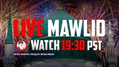 Urdu – Live Milad & ZikrAllah With Shaykh Nurjan Mirahmadi