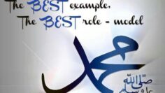Prophet Muhammad, the best exmaple & best role model