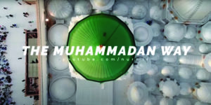 The Muhammadan Way Youtube cover