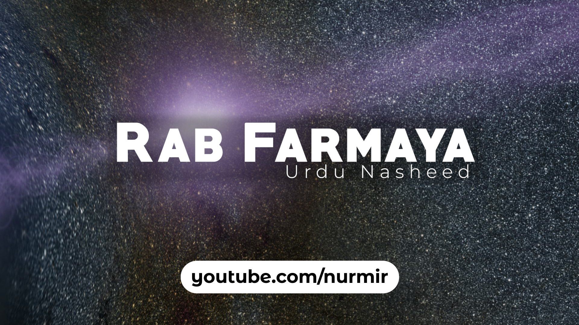 Rab Farmaya Sufi Song Nasheed Urdu