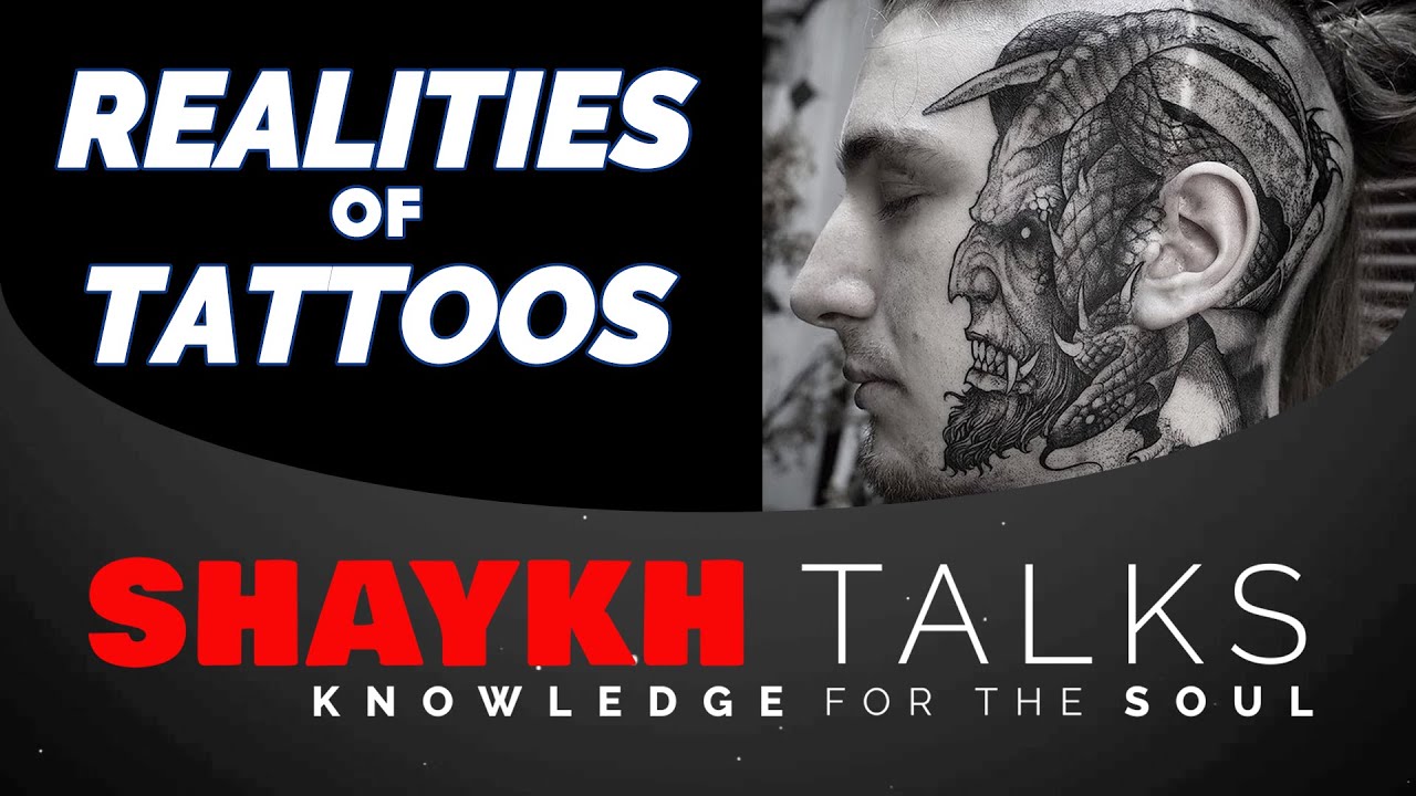 ShaykhTalks #18 Jinn & Shayateen: The Reality of Tattoos & Piercings
