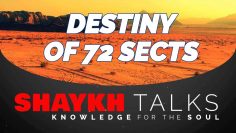 Urdu – ShaykhTalks #26 – Reality of the 72 Sects