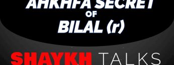 Urdu – ShaykhTalks #33 – Secrets of Bilal al-Habashi and