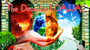 dajjal, heaven and hell