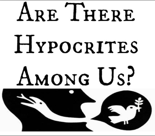 hypocrites among us