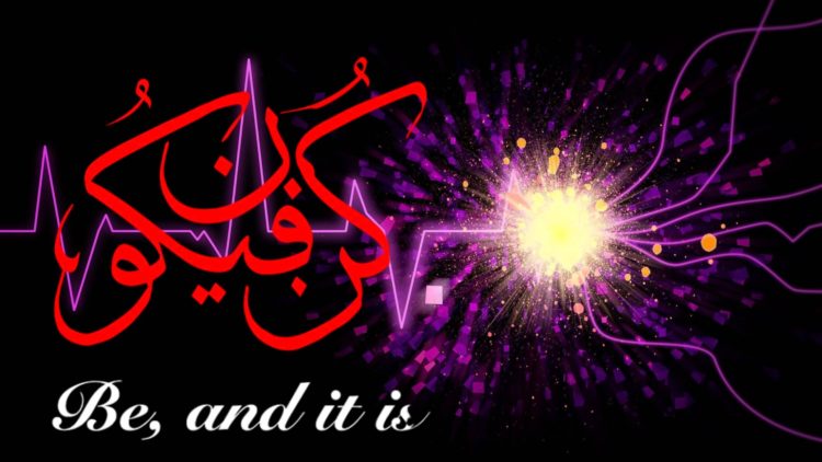 kun faya koon – soundwaves – speech -manifestation-speech into energy