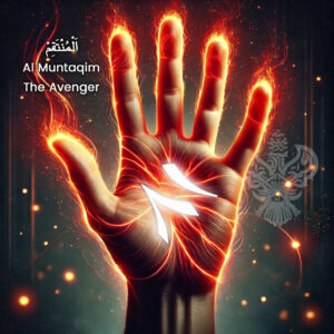 Fiery left hand 81 Al-Muntaqim