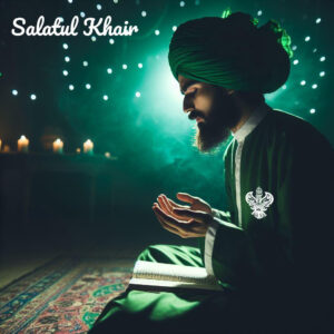 man-pray-dua-night-salatul-khair, nisf shaban