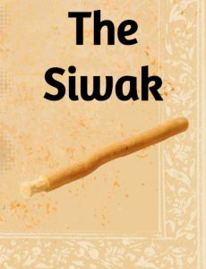 siwak tooth stick, shirk khafi, tahir qalbi