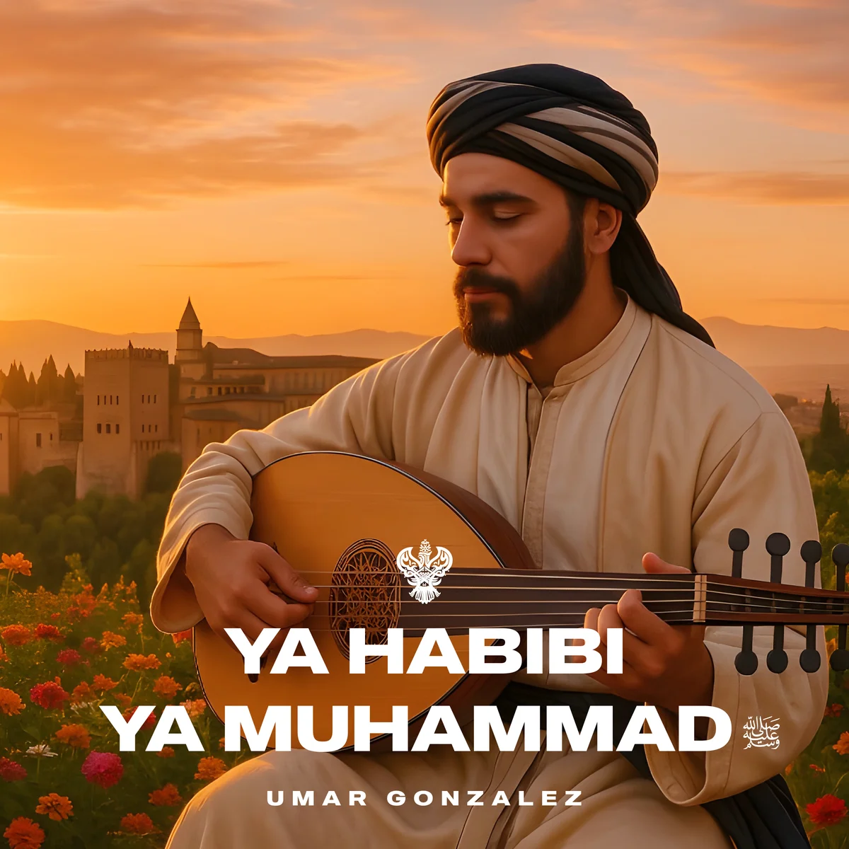 Ya Habibi Ya Muhammad ﷺ (Madha Morisco) cover
